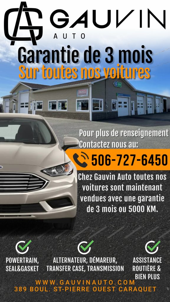 garantie de 3 mois ou 5000km - Gauvin Auto de Caraquet - Best Used Car Dealership in New-Brunswick